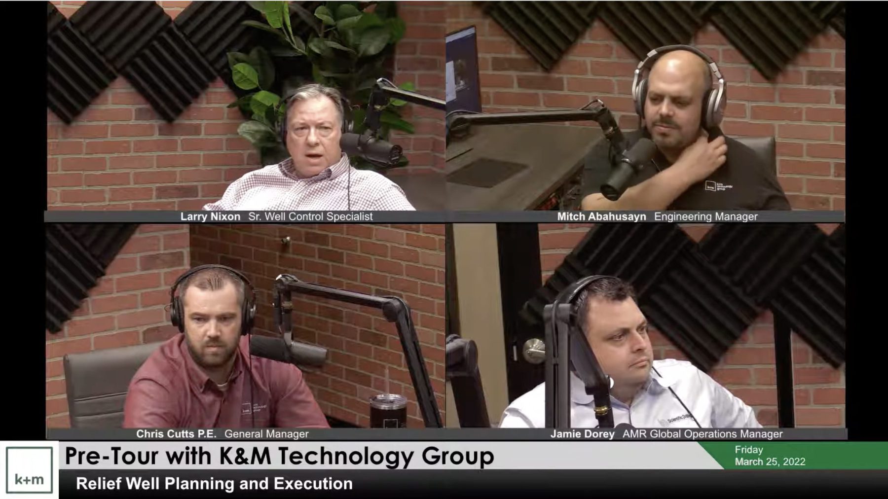 Episode 15 - Pre-Tour with K&M Technology Group - Relief Well Planning ...
